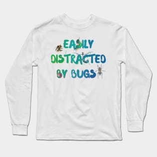 Easily Distracted by Bugs (Blue/Green/Teal) Long Sleeve T-Shirt